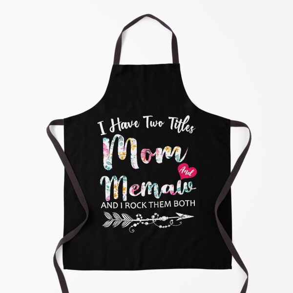 Item preview, I Have Two Titles Mom And Memaw Flowers Floral Mother's Day designed and sold by robtkatch86.