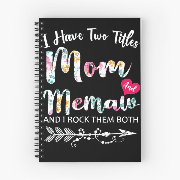 Item preview, I Have Two Titles Mom And Memaw Flowers Floral Mother's Day designed and sold by robtkatch86.
