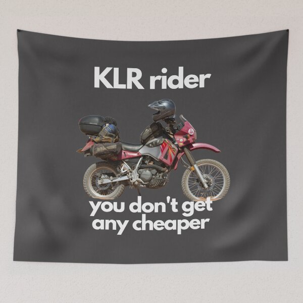 Item preview, KLR650 riders knows something other bike owners don't designed and sold by fsteyn.