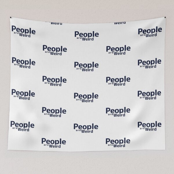 Item preview, People are weird designed and sold by TheTrueOne.