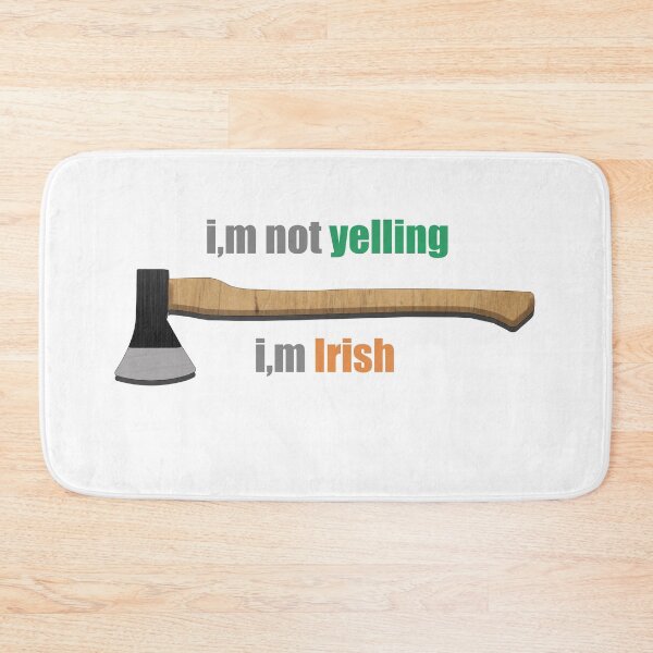 Item preview, I'm Not Yelling I'm Irish Ireland Flag Colors T-Shirt designed and sold by fowzi shokri.