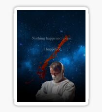 Nothing Happened to me. Sticker