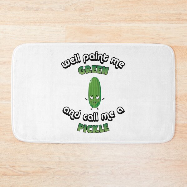 Item preview, Copy of well paint me green and call me a pickle designed and sold by UrahGo.