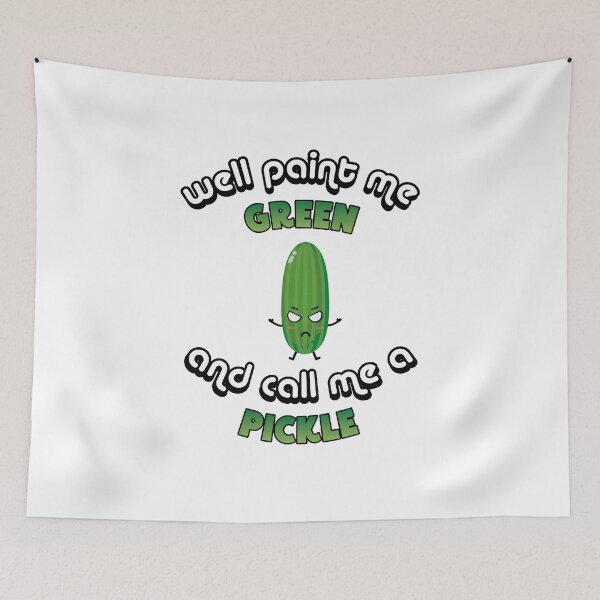 Item preview, Copy of well paint me green and call me a pickle designed and sold by UrahGo.