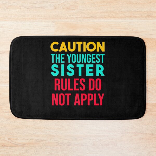 Item preview, Youngest Sister - Rules Don't Apply - Funny Sister Gift designed and sold by jacks-tees.