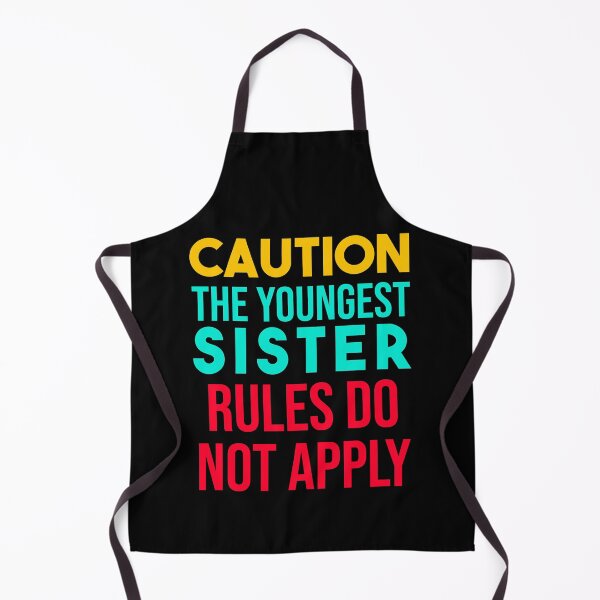 Item preview, Youngest Sister - Rules Don't Apply - Funny Sister Gift designed and sold by jacks-tees.