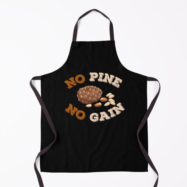 Item preview, No Pine No Gain designed and sold by leBoosh-Designs.