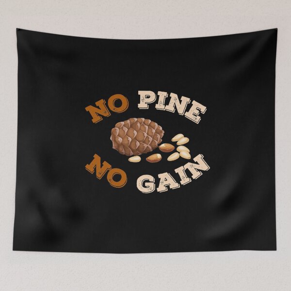 Item preview, No Pine No Gain designed and sold by leBoosh-Designs.