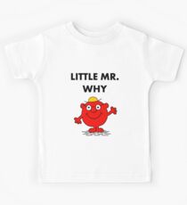 Mr Why Kids Tee