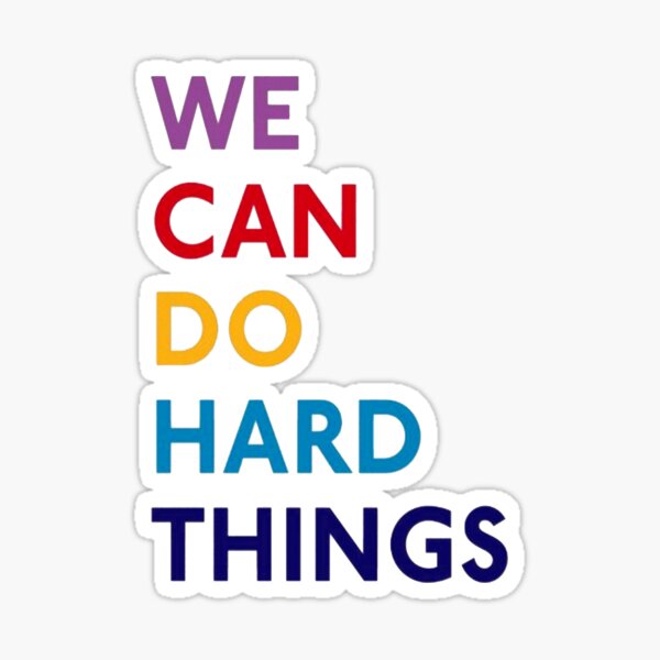Encouraging inspirational stickers | Waterproof vinyl decals | You can do hard things Sticker