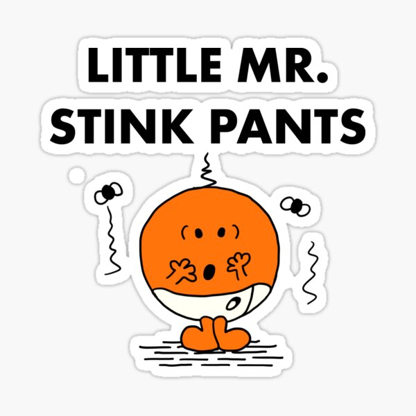 Stinky Pants