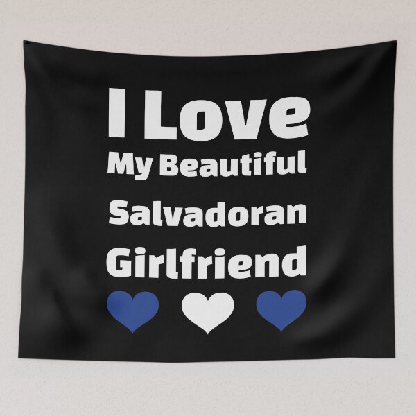 Item preview, I Love My Beautiful Salvadoran Girlfriend - El Salvador Girlfriend designed and sold by DiceNLDesigns.