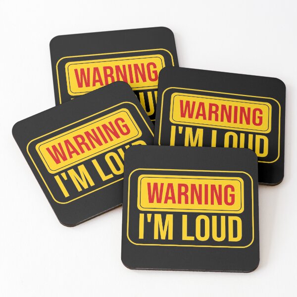 Item preview, Funny warning sign: I'm loud designed and sold by DeliriousSteve.