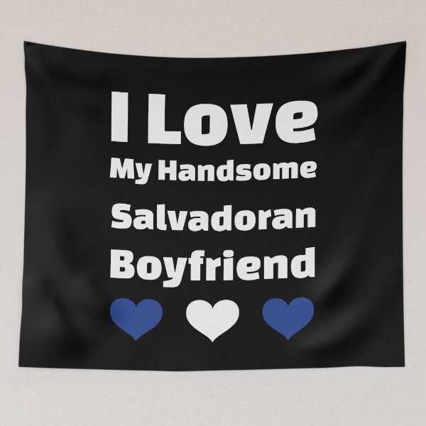 Item preview, I Love My Handsome Salvadoran Boyfriend - El Salvador Boyfriend designed and sold by DiceNLDesigns.