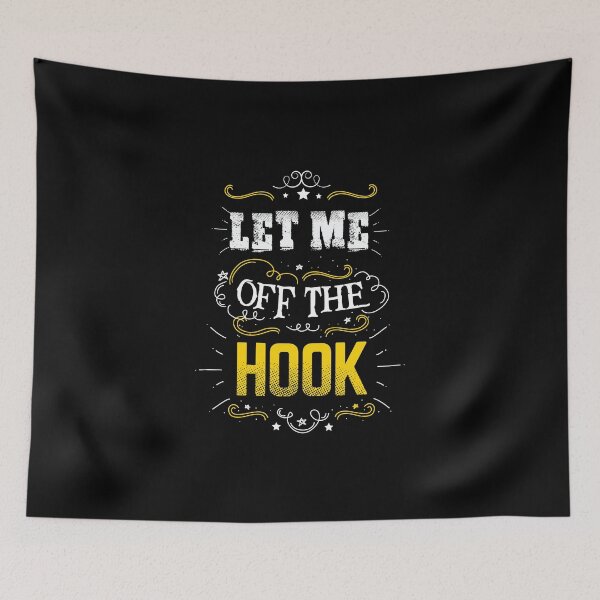 Item preview, Let me off the hook designed and sold by glitchman2.