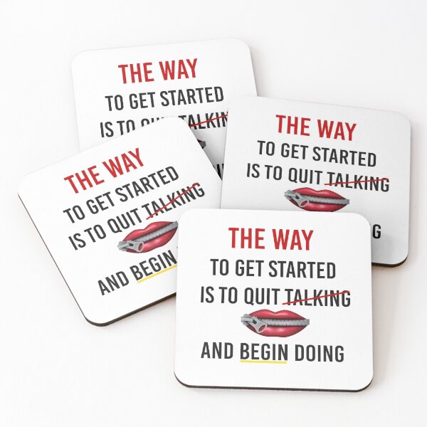 Item preview, The Way To Get Started Is To Quit Talking And Begin Doing designed and sold by Djalane.