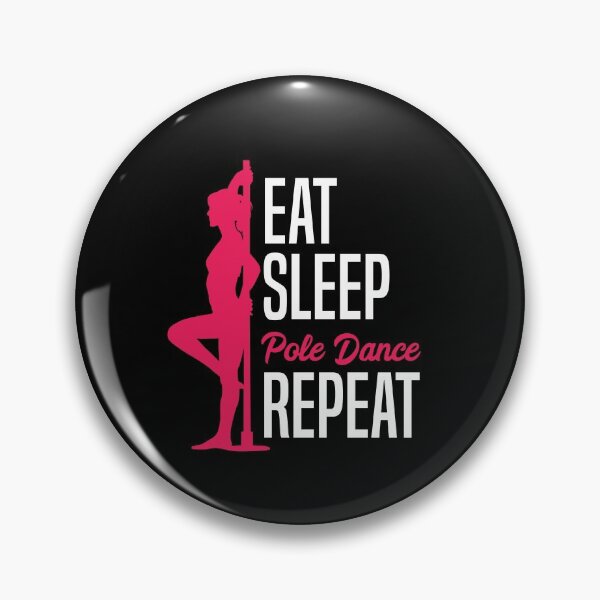Item preview, Eat Sleep Pole Dance Repeat Pole Fitness Coreography Dance designed and sold by ShopTheStyle.