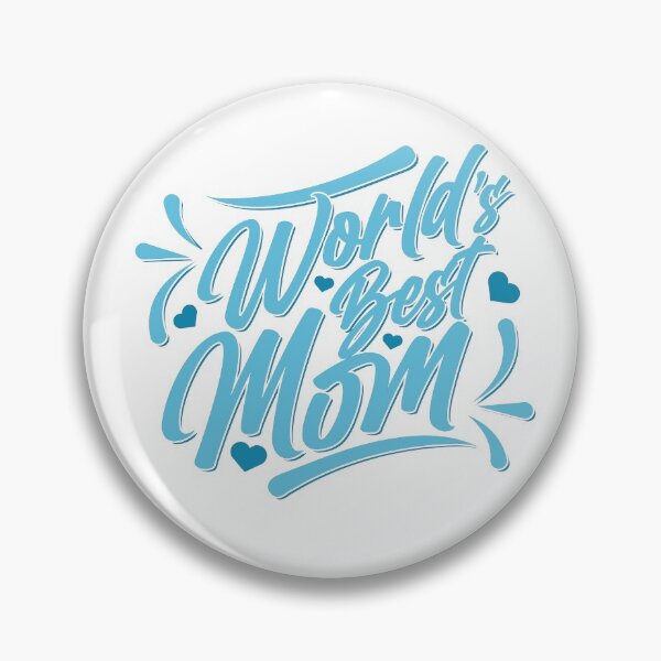Item preview, World's Best Mom, I love you mum - Blue designed and sold by Schuva.