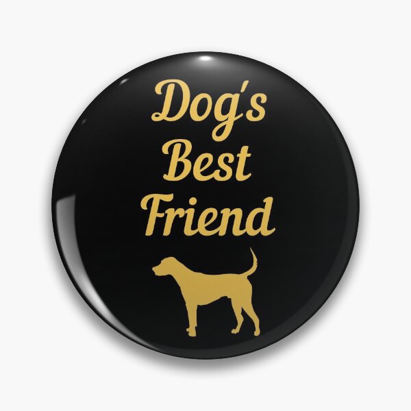 Item preview, Dog's Best Friend designed and sold by CoolHippoQuotes.