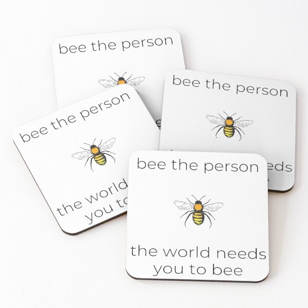 Item preview, Bee The Person The World Needs You To Be (black lettering) designed and sold by Bugs-Boutique.