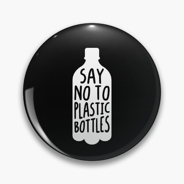 Item preview, No To Plastic Bottles Nature Appreciation designed and sold by Scratches Tees.