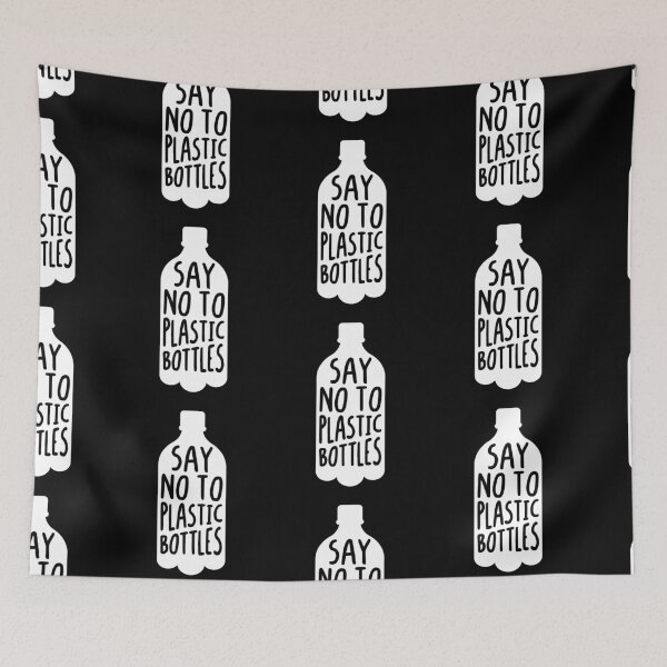 Item preview, No To Plastic Bottles Nature Appreciation designed and sold by Scratches Tees.