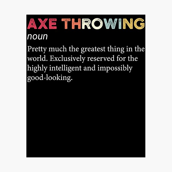 "Axe Throwing Vintage Noun Definition" Photographic Print for Sale by