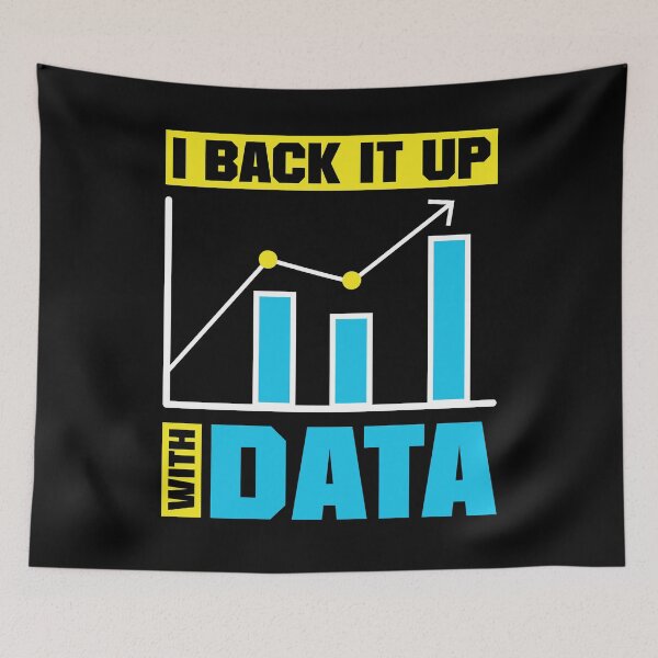 Item preview, Data Analytics Data Engineering I Back It Up With Data designed and sold by ShopTheStyle.