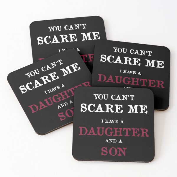 Item preview, You can't scare me I have a daughter and a son - Humor for parents designed and sold by sostar.