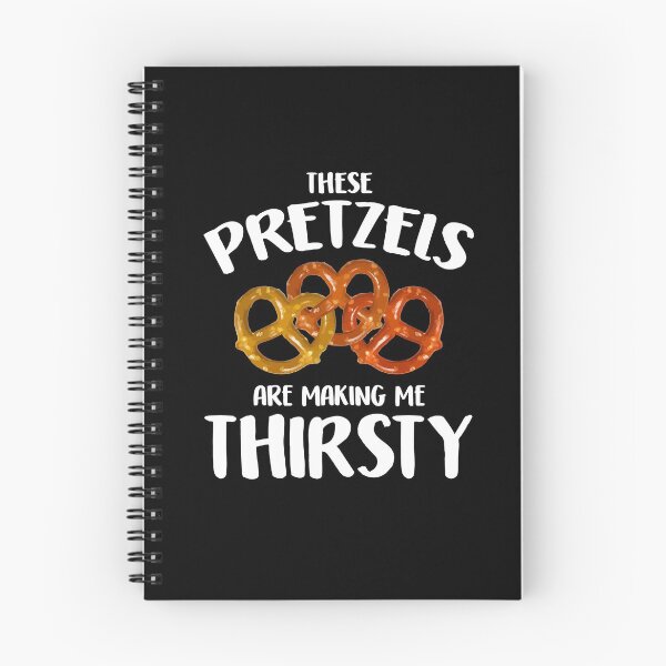 Item preview, Pretzel Lover - These Pretzels Are Making Me Thirsty designed and sold by Dressed For  Duty.