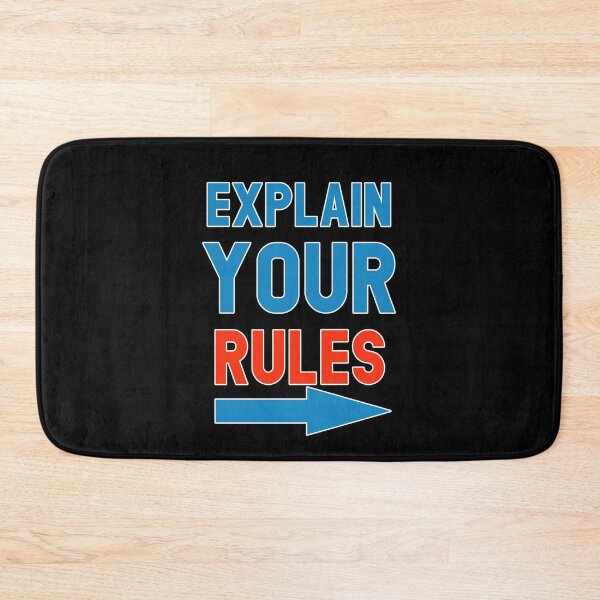 Item preview, Explain Your Rules designed and sold by goodshoping.