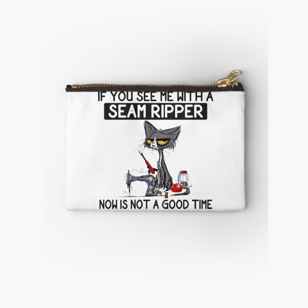 Item preview, If You See Me With A Seam Ripper designed and sold by shlebah.