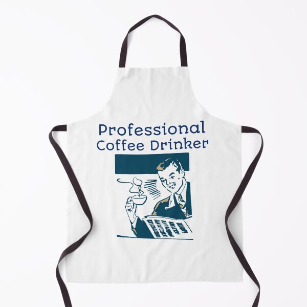 Item preview, Professional Coffee Drinker designed and sold by FranksDesigns.