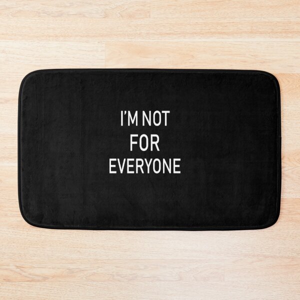 Item preview, I'm not for everyone  designed and sold by Ripoubsb.