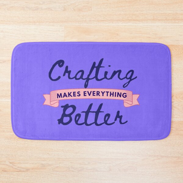 Item preview, Crafting truly makes everything better designed and sold by Manoroma.