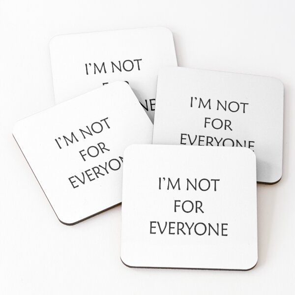 Item preview, I'm not for everyone  designed and sold by Ripoubsb.