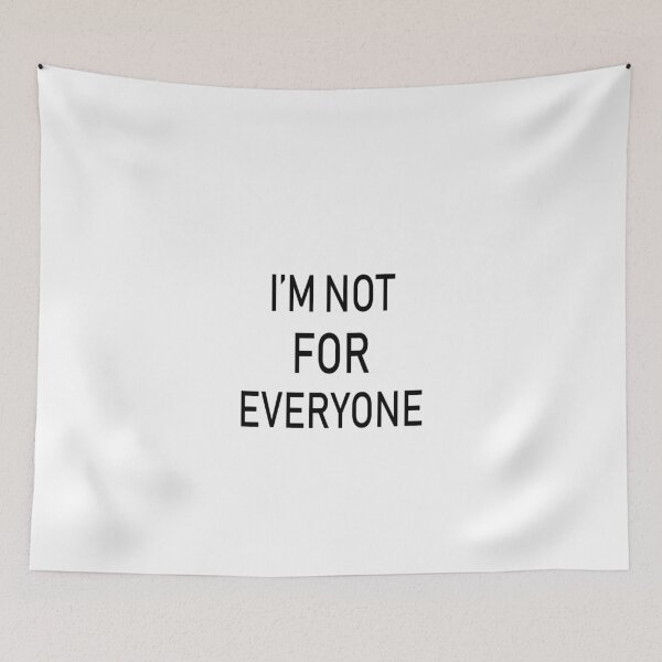 Item preview, I'm not for everyone  designed and sold by Ripoubsb.