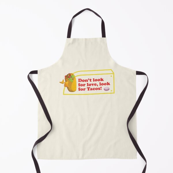 Item preview, Dont Look For Love Look For Tacos | Taco Lover | Funny Taco Quote designed and sold by Exertion.