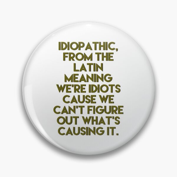 Item preview, Idiopathic  designed and sold by Tamm-art.