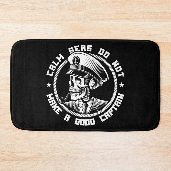 Item preview, Sea Captain Calm Seas Do Not Make A Good Captain designed and sold by Parkerzz.