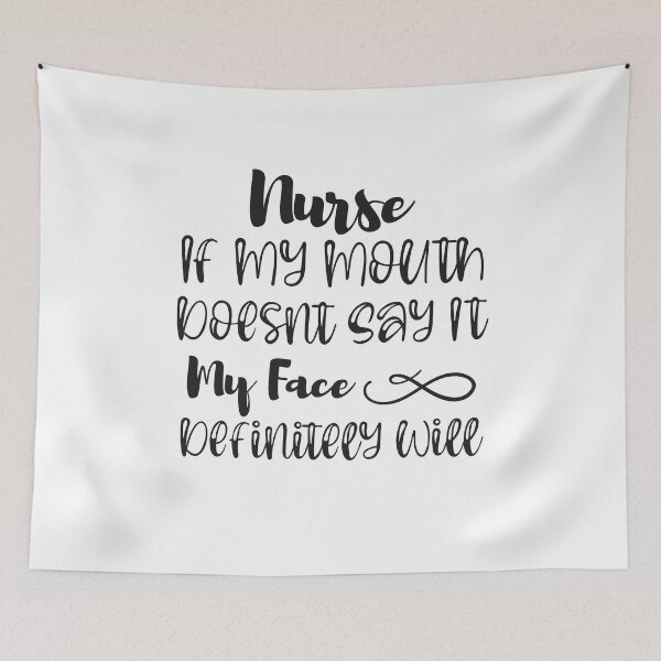 Item preview, Nurse If My Mouth Doesnt Say It My Face Definitely Will designed and sold by ThebestArtshop.
