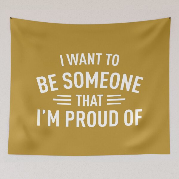 Item preview, I Want To Be Someone That I'm Proud Of (Gold Yellow) designed and sold by FilipeFerreira.