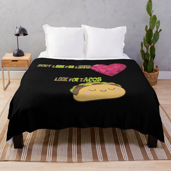 Item preview, Don't Look For Love Look For Tacos - Funny Gift For Tacos Lover & Food Lover designed and sold by Viktor Kabbach.