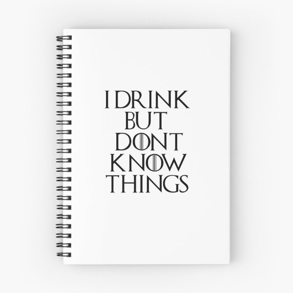 Item preview, I DRINK BUT DON'T KNOW THINGS designed and sold by emzimerch1.