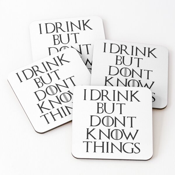 Item preview, I DRINK BUT DON'T KNOW THINGS designed and sold by emzimerch1.