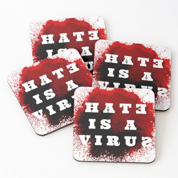 Item preview, HATE IS A VIRUS designed and sold by Kreative4.