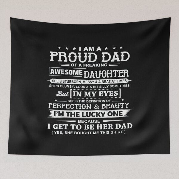 Item preview, I Am A Proud Dad of Freaking Awesome Daughter | Gift For The Father's Day | Gift For Dad designed and sold by ThuyPhamStore.
