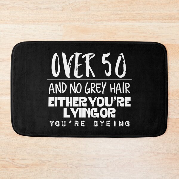 Item preview, Over 50 No Grey Joke Typography White Text designed and sold by AMSonArt.
