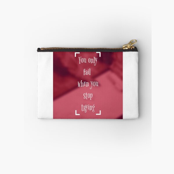 Item preview, YOU ONY FAIL WHEN YOU STOP TRYING designed and sold by Kreative4.