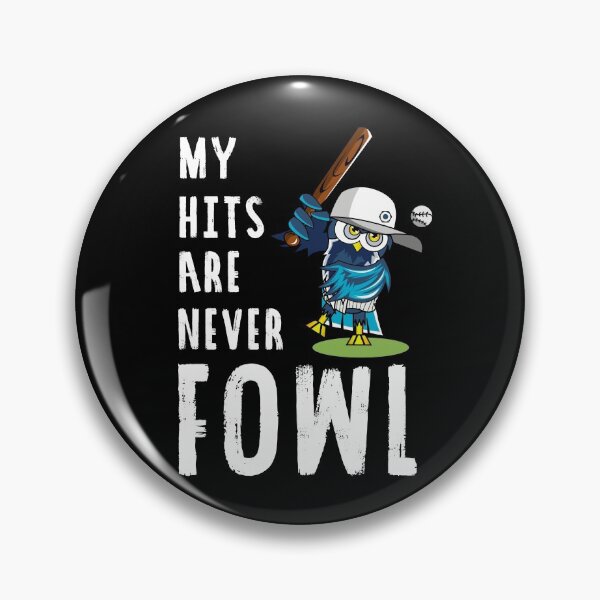 Item preview, My Hits Are Never Fowl Funny Owl Pun designed and sold by KrisSidDesigns.